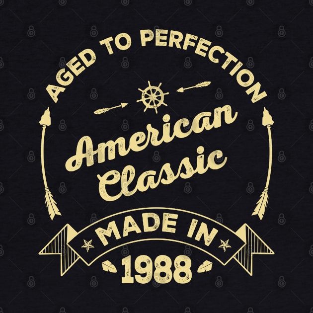 Aged to perfection American classic made in 1988 by hyu8